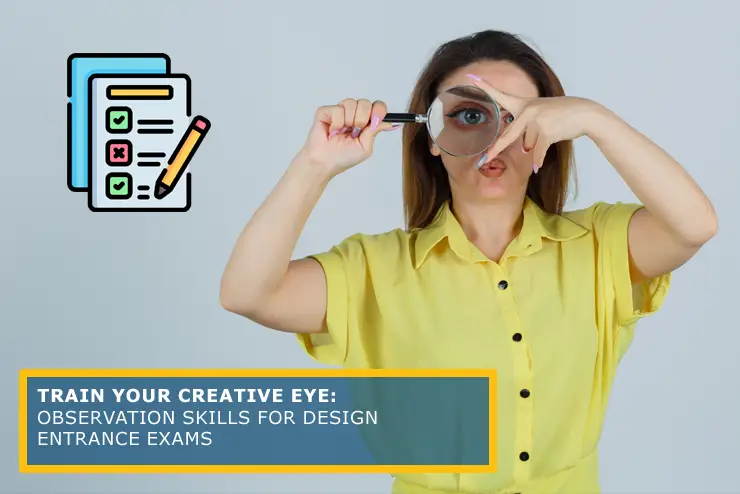 From Observation to Innovation: How Aspiring Designers Can Train Their Creative Eye